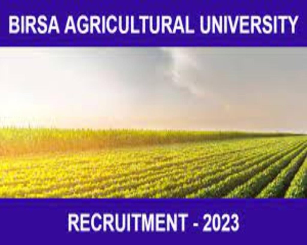 Birsa Agricultural University Lab Asst Plumber & Other Recruitment 2023 – Apply for 134 Posts