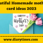 100 Beautiful Homemade mothers Day card ideas 2023v