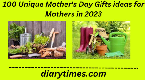 100 Unique Mother's Day Gifts ideas for Mothers in 2023