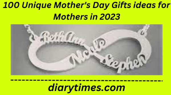 100 Unique Mother's Day Gifts ideas for Mothers in 2023