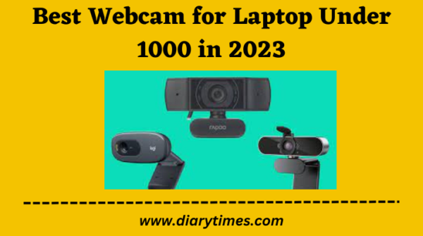 Best Webcam for Laptop Under 1000 in 2023