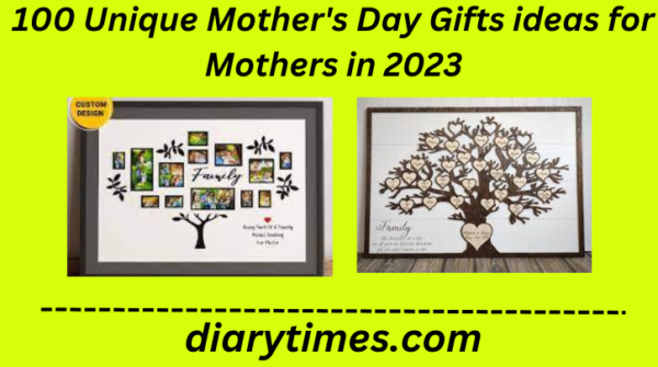 100 Unique Mother's Day Gifts ideas for Mothers in 2023