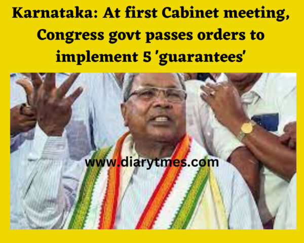 Karnataka: At first Cabinet meeting, Congress govt passes orders to implement 5 'guarantees'