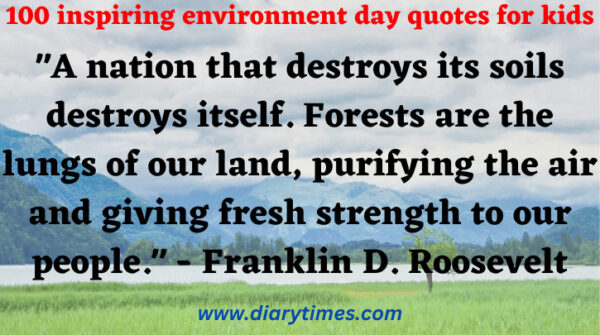 100 inspiring environment day quotes for kids