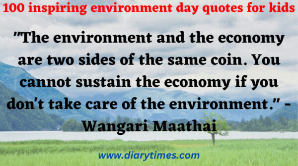 100 inspiring environment day quotes for kids