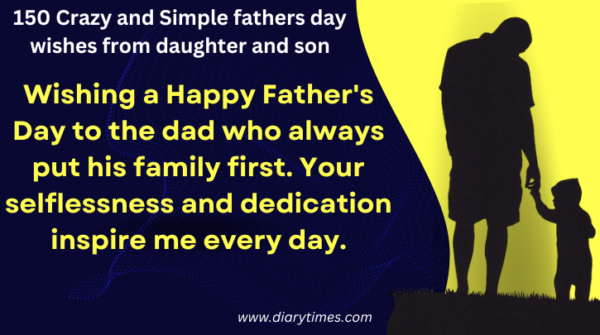 150 Crazy and Simple fathers day wishes from daughter and son