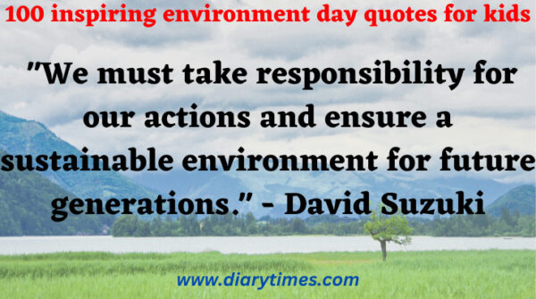 100 inspiring environment day quotes for kids