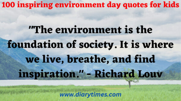 100 inspiring environment day quotes for kids