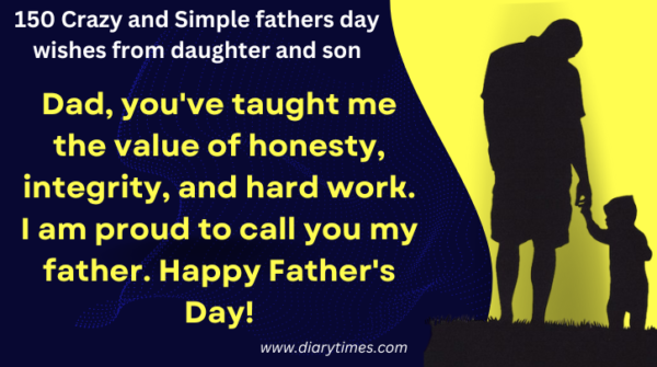 150 Crazy and Simple fathers day wishes from daughter and son