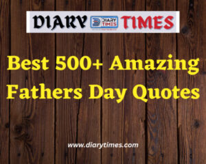 Best 500+ Amazing Fathers Day Quotes