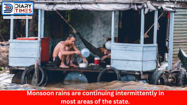 Monsoon rains are continuing intermittently in most areas of the state.