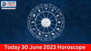 Daily Horoscope 2023 – Today 30 June 2023 Horoscope | today horoscope