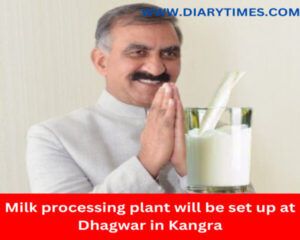 Kangra News | Sukhvinder Singh Sukhu | A state-of-the-art milk processing plant will be set up at Dhagwar in Kangra district