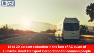 15 to 20 percent reduction in the fare of AC buses of Himachal Road Transport Corporation for common people