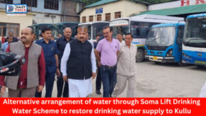 Kullu : Alternative arrangement of water through Soma Lift Drinking Water Scheme to restore drinking water supply to Kullu