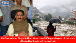 Himachal News : CM Sukhwinder Singh Sukhu - More than 3500 panchayats of the state affected by floods in 3 days of rain