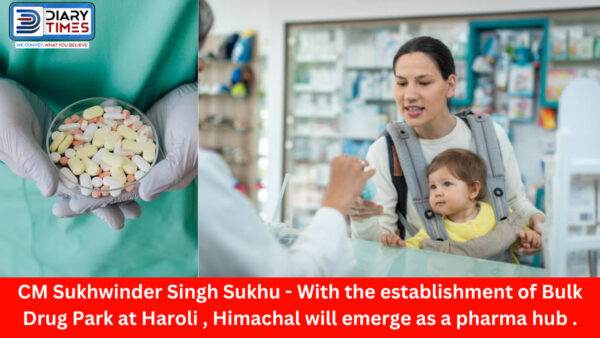 Chief Minister Sukhwinder Singh Sukhu has said that with the establishment of bulk drug park at Haroli in Una, Himachal Pradesh will emerge as a hub of pharma in the country.
