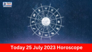 Daily Horoscope 2023 – Today 25 July 2023 Horoscope | today horoscope