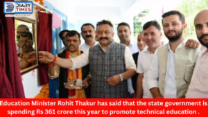 Education Minister Rohit Thakur has said that the state government is spending Rs 361 crore this year to promote technical education in the state.