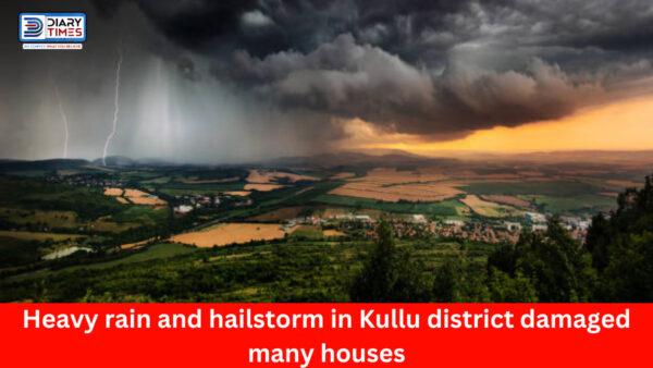 Kullu News : Heavy rain and hailstorm in Kullu district damaged many houses