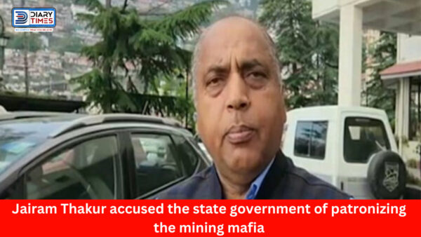 Himachal News : Jairam Thakur accused the state government of patronizing the mining mafia