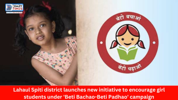 Lahaul Spiti : Lahaul Spiti district launches new initiative to encourage girl students under 'Beti Bachao-Beti Padhao' campaign