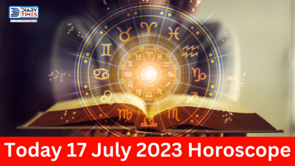 Daily Horoscope 2023 – Today 17 July 2023 Horoscope | today horoscope