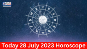 Daily Horoscope 2023 – Today 28 July 2023 Horoscope | today horoscope