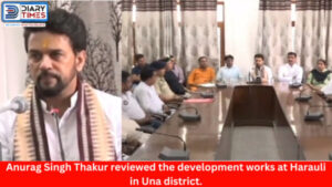 Anurag Singh Thakur has directed the officials at Haroli in Una district