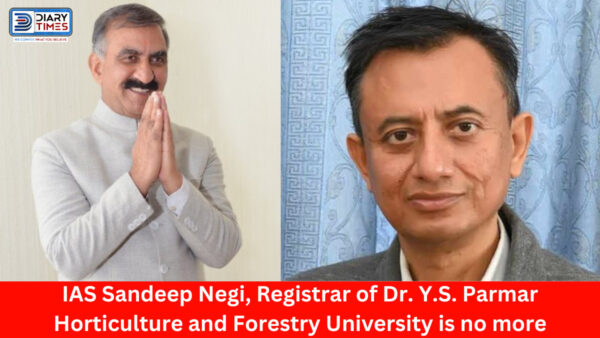 Kinnaur News - IAS Sandeep Negi, Registrar of Dr. Y.S. Parmar Horticulture and Forestry University is no more