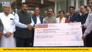 Chief Minister Sukhvinder Singh Sukhu Created This World Record By Donating An Amount of Rs 51 Lakh