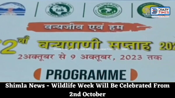 Shimla News - Wildlife Week Will Be Celebrated From 2nd October