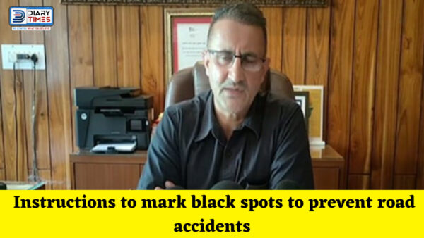 Sirmour News : Instructions to mark black spots to prevent road accidents