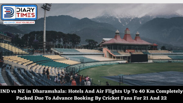 IND vs NZ in Dharamshala: Hotels And Air Flights Up To 40 Km Completely Packed Due To Advance Booking By Cricket Fans For 21 And 22