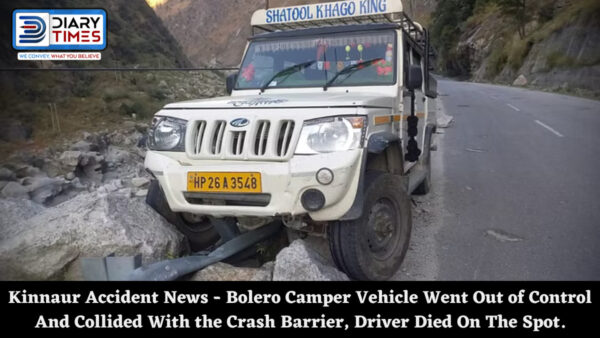 Kinnaur Accident News - Bolero Camper Vehicle Went Out of Control And Collided With the Crash Barrier, Driver Died On The Spot.