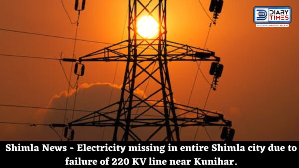 Shimla News - Electricity missing in entire Shimla city due to failure of 220 KV line near Kunihar.