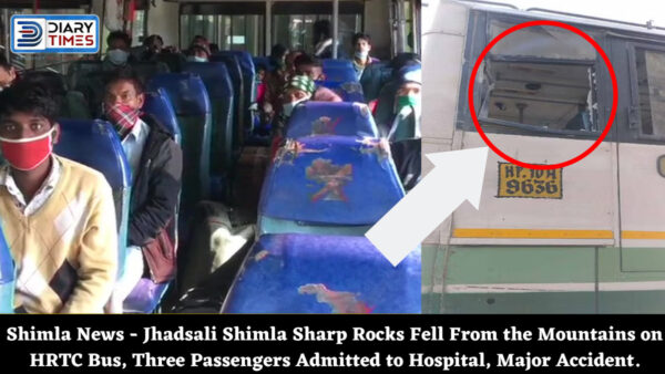 Shimla News - Jhadsali Shimla Sharp Rocks Fell From the Mountains on HRTC Bus, Three Passengers Admitted to Hospital, Major Accident