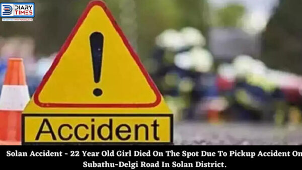 Solan Accident - 22 Year Old Girl Died On The Spot Due To Pickup Accident On Subathu-Delgi Road In Solan District.