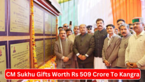CM Sukhu Gifts Development Works Worth Rs 509 Crore To Kangra