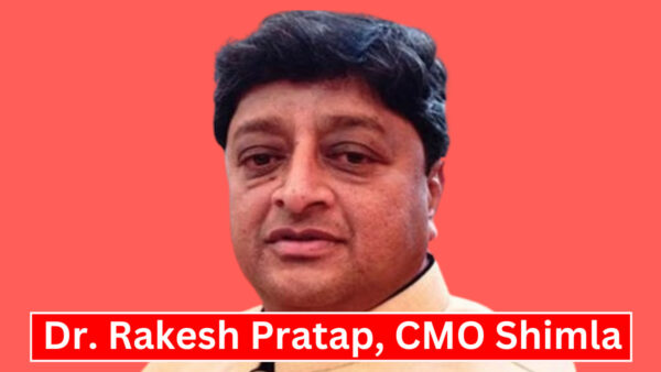 Dr. Rakesh Pratap Takes Charge As New CMO of Shimla