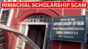 HIMACHAL SCHOLARSHIP SCAM