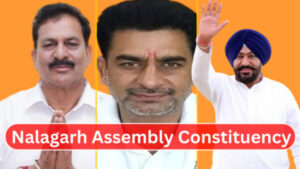 Nalagarh Assembly Constituency - KL Thakur, Lakhwinder Singh Rana, Hardeep Singh Bawa