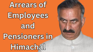 Notification of Arrears of Employees and Pensioners in Himachal Pradesh Withdrawn