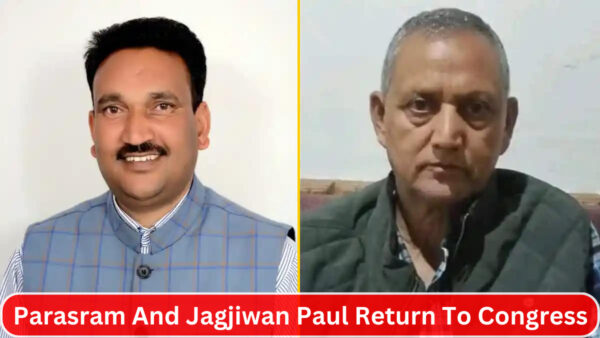 Parasram And Jagjiwan Paul Return To Congress