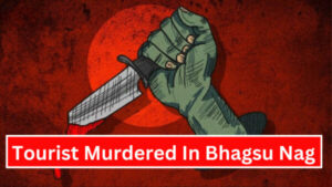Tourist From Phagwara Murdered In Bhagsu Nag