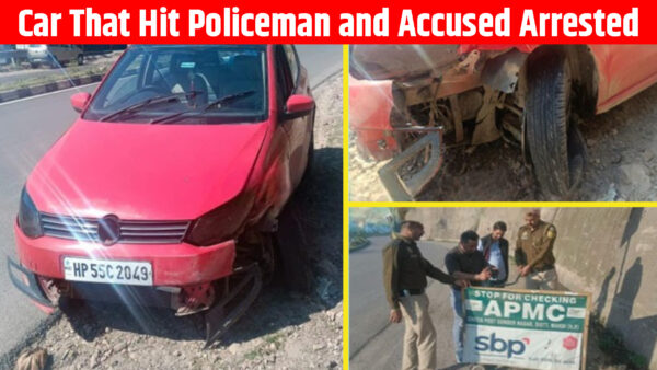 The car that hit the policeman and the accused arrested.