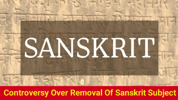 Controversy over closing Sanskrit subject