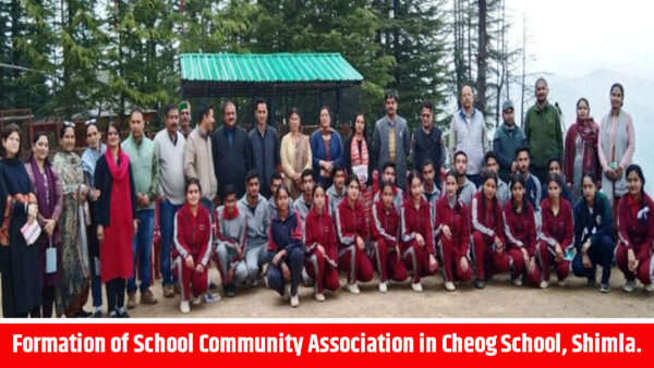 Formation of School Community Association in Cheog School, Shimla.