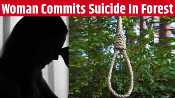 Woman Commits Suicide In Forest