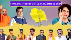 Himachal Pradesh Lok Sabha Elections 2024